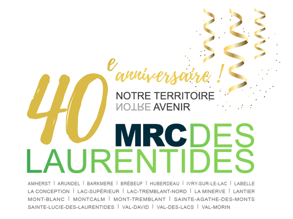 La MRC des Laurentides a 40 ans