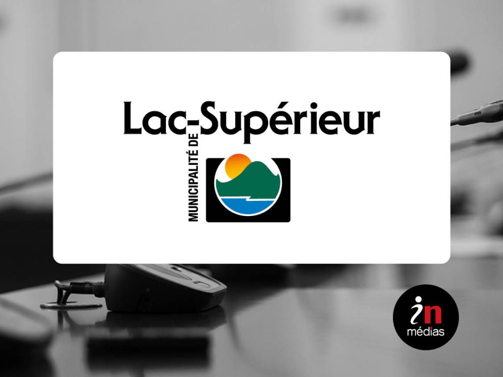 MUNICIPALITÉ DE LAC-SUPÉRIEUR