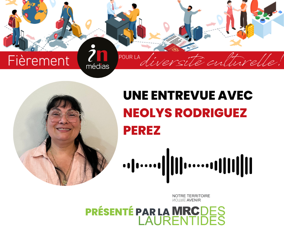 Fièrement IN pour la diversité culturelle : Entrevue avec Neolys Rodriguez Perez